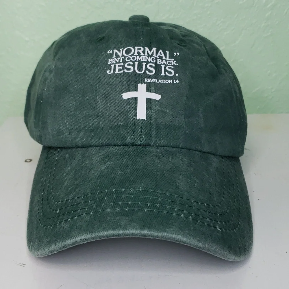 women's NORMAL ISN'T COMING BACK, JESUS IS green soft ball cap